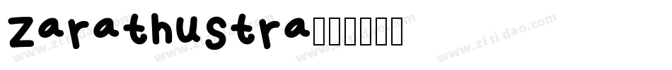 Zarathustra字体转换