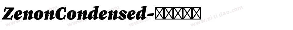 ZenonCondensed字体转换