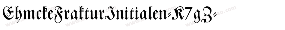 EhmckeFrakturInitialen-K7gZ字体转换