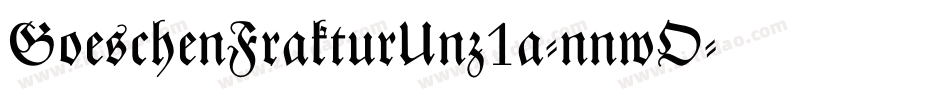 GoeschenFrakturUnz1a-nnwO字体转换