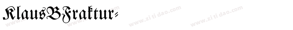 KlausBFraktur字体转换