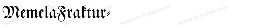 MemelaFraktur字体转换