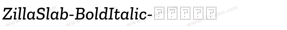 ZillaSlab-BoldItalic字体转换