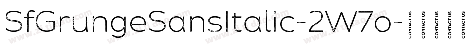 SfGrungeSansItalic-2W7o字体转换 SfGrungeSansItalic-2W7o字体转换