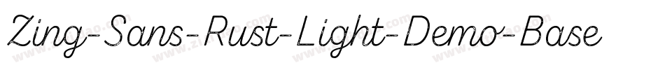 Zing-Sans-Rust-Light-Demo-Base字体转换
