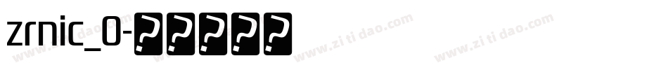 zrnic_0字体转换