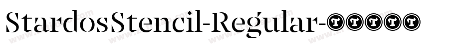 StardosStencil-Regular字体转换