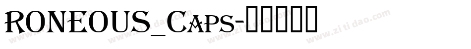 RONEOUS_Caps字体转换