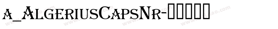 a_AlgeriusCapsNr字体转换
