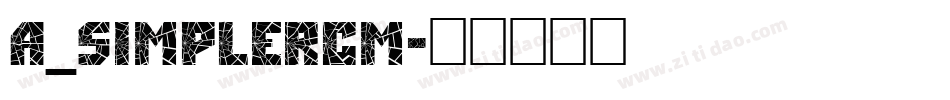 a_SimplerCm字体转换