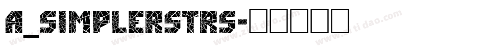 a_SimplerStrs字体转换