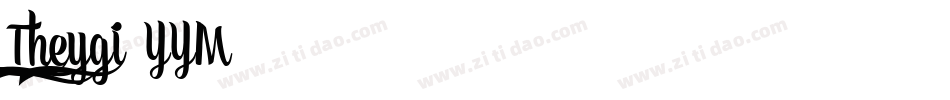 Theygi-YYM4字体转换