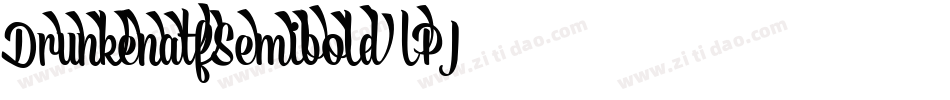 DrunkenatfSemibold-lPJ5字体转换
