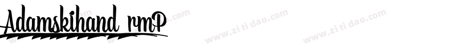 Adamskihand-rmP7字体转换