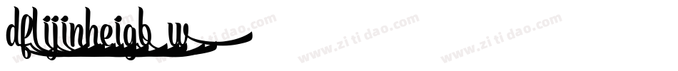 dflijinheigb-w8字体转换