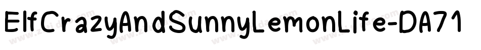 ElfCrazyAndSunnyLemonLife-DA71字体转换