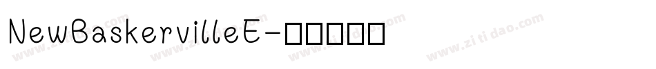 NewBaskervilleE字体转换