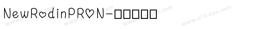 NewRodinPRON字体转换