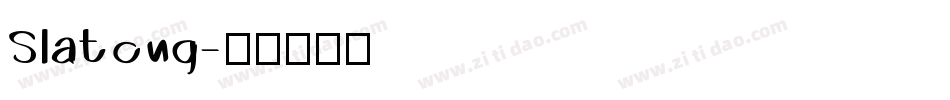 Slatong字体转换