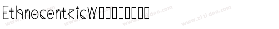 EthnocentricW00字体转换