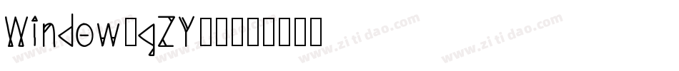 Window-qZY00字体转换