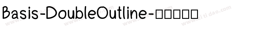 Basis-DoubleOutline字体转换