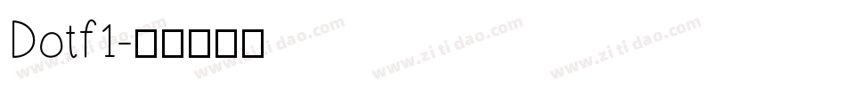 Dotf1字体转换