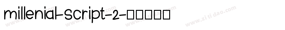 millenial-script-2字体转换