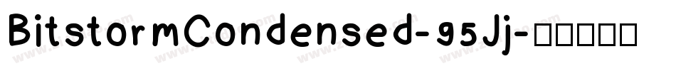 BitstormCondensed-95Jj字体转换