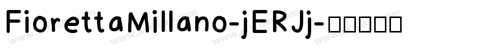 FiorettaMillano-jERJj字体转换