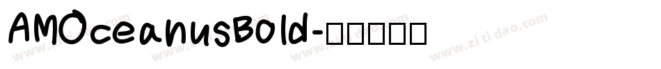 AMOceanusBold字体转换