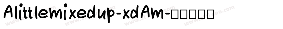 Alittlemixedup-xdAm字体转换