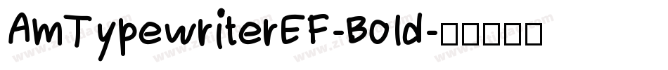 AmTypewriterEF-Bold字体转换