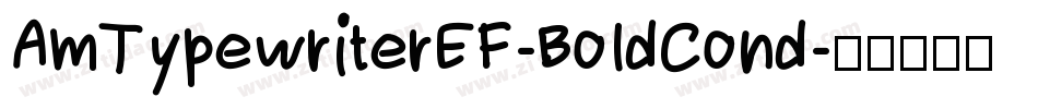 AmTypewriterEF-BoldCond字体转换