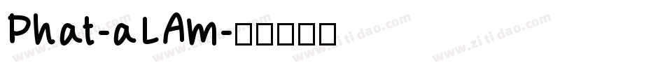 Phat-aLAm字体转换