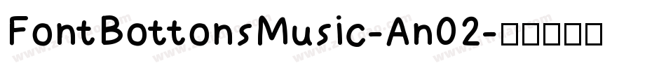 FontBottonsMusic-An02字体转换