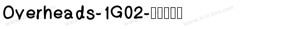 Overheads-1G02字体转换