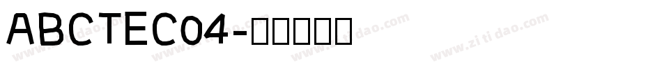 ABCTEC04字体转换