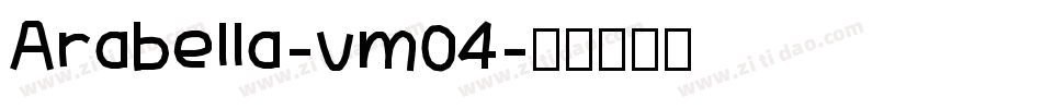 Arabella-vm04字体转换