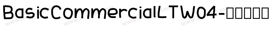 BasicCommercialLTW04字体转换