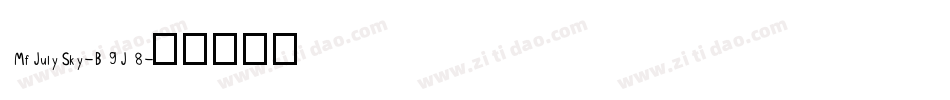 MfJulySky-B9J8字体转换