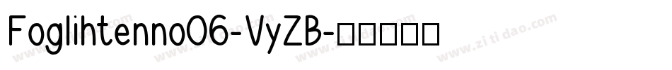 Foglihtenno06-VyZB字体转换