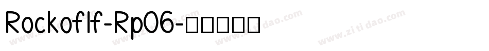 Rockoflf-Rp06字体转换 Rockoflf-Rp06字体转换