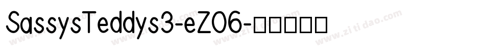 SassysTeddys3-eZ06字体转换
