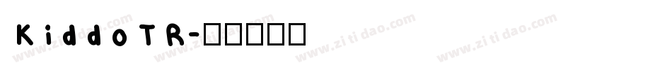 KiddoTR字体转换