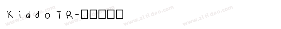 KiddoTR字体转换