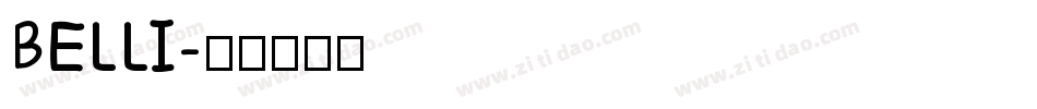 BELLI字体转换