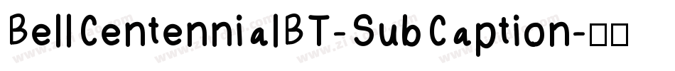BellCentennialBT-SubCaption字体转换
