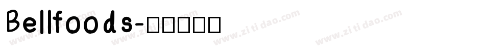 Bellfoods字体转换