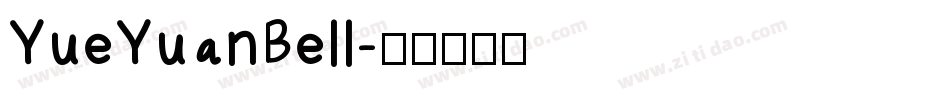 YueYuanBell字体转换
